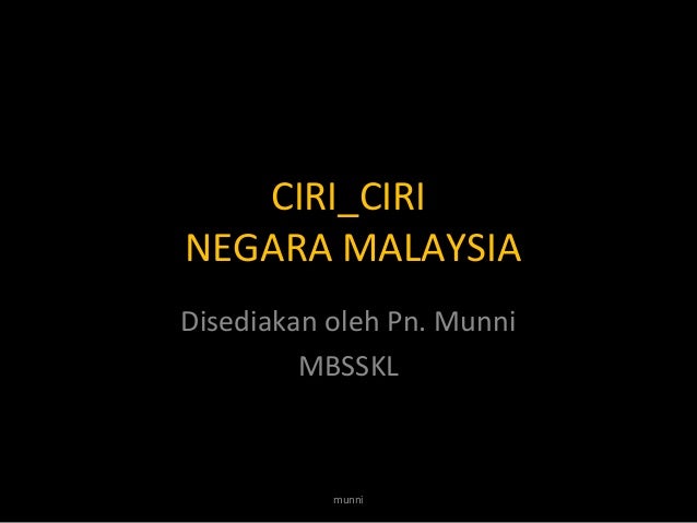 Ciri Ciri Negara Malaysia