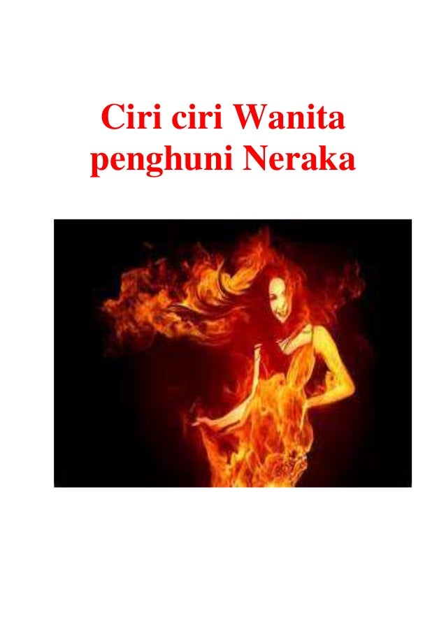 Hadits Tentang Penghuni Neraka Sumber Ilmu Hadits Tentang Penghuni Neraka Sumber Ilmu