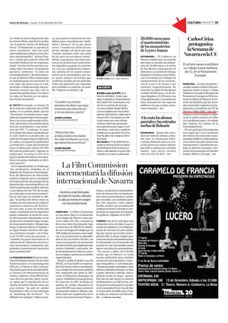 Diario de Noticias – Jueves, 11 de diciembre de 2014 CULTURA MIRARTE 59 
no olvida la buena disposición que 
les mostró Manu Ayerdi (Geroa Bai) 
“en el anterior intento de Reforma 
Fiscal”. Si finalmente se aprueba la 
nueva normativa, “será una gran 
oportunidad para Navarra como des-tino 
cinematográfico”, afirma Prua-ño, 
y cuenta que acaba de volver del 
mercado Ventana Sur de Argentina, 
donde “me han hecho muchas con-sultas 
sobre este tema”. El productor 
agradece, asimismo, “la labor de 
acompañamiento” y de asesoramien-to 
que la Navarra Film Commission 
ha realizado junto a la asociación “en 
este viaje” que parece que va a dar 
sus frutos. A título personal, este pro-fesional 
anuncia que hay “por lo 
menos dos producciones a la espera 
de rodar en Navarra ya si se aprue-ban 
dichos incentivos”. 
EL TEXTO Precisando, el artículo 70 
de la reforma redactada por el PSN 
indica, en su primer punto, que las 
“inversiones en producciones espa-ñolas 
de largometrajes cinematográ-ficas 
y de series audiovisuales de fic-ción, 
animación o documental darán 
derecho al productor a una deduc-ción 
del 35%”. Y continúa: “La base 
de la deducción estará constituida por 
el coste total de la producción, así 
como por los gastos para la obtención 
de copias y los gastos de publicidad 
y promoción a cargo del productor 
hasta el límite para ambos del 50% 
del coste de producción”. Además, se 
exigirá que “al menos el 25% de la 
base de deducción deberá correspon-derse 
con gastos realizados en terri-torio 
navarro”. 
En el segundo punto, se señala que 
“los productores incluidos en el 
Registro de Empresas Cinematográ-ficas 
del Ministerio de Educación, 
Cultura y Deporte que se encarguen 
de la ejecución de una producción de 
largometrajes cinematográficos o de 
obras audiovisuales tendrán derecho 
a una deducción del 35% de los gas-tos 
realizados en territorio navarro”. 
Eso sí, para que esa medida se apli-que, 
“la producción deberá tener un 
mínimo de una semana de rodaje en 
interiores o exteriores de Navarra”. 
En este caso, la base de deducción 
estará constituida por los siguientes 
gastos realizados en territorio nava-rro 
directamente relacionados con la 
producción: en primer lugar, los gas-tos 
de personal creativo, “siempre que 
tenga residencia fiscal en España o 
en algún Estado miembro del espa-cio 
económico europeo, con el lími-te 
de 50.000 euros por persona”, y 
“también los gastos derivados de la 
utilización de industrias técnicas y 
otros proveedores, transportes, alo-jamiento 
y manutención, necesarios 
para la producción”. 
LA POSICIÓN DE NICDO Desde la extin-ción 
del Instituto Navarro de las Artes 
Audiovisuales y la Cinematografía 
(INAAC), la Navarra Film Commis-sion 
forma parte de la sociedad públi-ca 
Navarra de Infraestructuras de 
Cultura, Deporte y Ocio (NICDO SL), 
cuyo director gerente, Javier Lacun-za, 
opina que la aprobación de los 
citados incentivos fiscales sería una 
gran noticia, “un salto de calidad 
importante y clave en una estrategia 
de marketing del territorio”. “Lo 
defiendo sin ambages”, indica Lacun-za, 
para quien la existencia de estas 
deducciones concedería una “visibi-lidad 
a Navarra” de la que ahora 
carece. “Cuando voy a ferias de con-gresos, 
siempre me dicen que aquí 
estamos sentados sobre una mina 
de oro, pero no nos damos cuenta”, 
afirma, y agrega que una mayor pre-sencia 
de productoras audiovisua-les 
supondría un gasto en el territo-rio, 
con sus consiguientes impues-tos, 
además de un mayor conoci-miento 
de la comunidad y, por tan-to, 
mayor número de turistas que 
acudirían atraídos por las películas. 
Todo esto generaría, por separado, 
pero también en conjunto, un nota-ble 
“impacto económico”.  
EN CORTO 
 Koldo Lasa, en la SFC. El ex 
director del INAAC, Koldo Lasa, 
sigue ocupando la vicepresidencia 
de la Spain Film Commission a tra-vés 
de un contrato de servicios 
con esta entidad. Desde NICDO, 
Lacunza explica que, tras la desa-parición 
del Instituto y dado que la 
Navarra Film Commission se creó 
mucho antes que otras oficinas 
similares, había que aprovechar 
esa experiencia para seguir en pri-mera 
línea, y más ahora cuando es 
posible que se aprueben los incen-tivos 
fiscales a los rodajes en terri-torio 
foral. 
 La fecha. El 23 de diciembre se 
votará la reforma fiscal en el pleno 
del Parlamento foral. Entonces se 
sabrá si sale adelante el punto rela-cionado 
con el sector audiovisual. 
La Film Commission 
incrementará la difusión 
internacional de Navarra 
Asistirá a más festivales 
de todo el mundo y llevará 
a cabo acciones en origen 
con las productoras 
PAMPLONA – La Film Commission 
es una pieza clave en el desarrollo 
de la imagen de Navarra como pla-tó 
de rodaje. Por ello, y aunque ya 
lleva unos años funcionando, bajo 
la estructura de NICDO ha diseña-do 
una estrategia de trabajo que en 
2015 implicará acciones como expli-car 
a las productoras la aplicabili-dad 
de los incentivos fiscales, así 
como un programa de promoción 
de este territorio que implicaría asis-tencia 
a festivales y mercados, via-jes 
de productoras a Navarra, accio-nes 
en origen y presencia en medios 
especializados. 
Desde la salida de Koldo Lasa del 
INAAC, es Sara Sevilla la responsa-ble 
de la Navarra Film Commission. 
Los cambios de estructura también 
han implicado que tanto la NFC 
como la Filmoteca dispongan de 
mayor visibilidad presupuestaria. 
En concreto, en 2015, la oficina de 
gestión de rodajes dispondrá de 
unos 100.000 euros para acometer 
los proyectos citados y, además, esta-blecer 
lazos de cooperación con el 
sector local (asociaciones Napar y 
Atana y productores independien-tes) 
y de interacción con institucio-nes 
como ayuntamientos y juntas, 
pero también con entidades priva-das. 
Por supuesto, como explica 
Sevilla, existirá una actualización 
continua en torno a normativa y ten-dencias 
y se mejorarán los materia-les 
gráficos y digitales de la NCF. 
TURISMO Una de las sinergias más 
destacadas será, sin duda, la que se 
tratará de establecer con el departa-mento 
de Turismo. En este sentido, 
hay que aclarar que la labor princi-pal 
de la NFC es atraer rodajes, pero 
como esta faceta está intrínsecamen-te 
relacionada con el desarrollo del 
turismo de cine, ahí también podrá 
ejercer una labor de asesoramiento. 
En cuanto a datos, Sara Sevilla 
cuenta que en Navarra se rueda 
mucha publicidad, pero también 
numerosos documentales y repor-tajes 
fotográficos. Y cortometrajes. 
“Apoyamos desde el principio a estos 
nuevos realizadores porque, si están 
a gusto, volverán y, además, antes o 
después harán un largo”, apunta. 
Este año ha sido bueno en número 
de filmaciones y en 2015 ya hay cua-tro 
proyectos interesados en grabar 
en la Comunidad Foral. Uno de ellos 
es El guardián invisible, para el que 
ya están en contacto con Atresme-dia. 
– A. Oliveira Lizarribar 
“Ahora hay dos 
producciones a la espera 
de rodar en Navarra ya si se 
aprueban los incentivos” 
JAVIER PRUAÑO 
Vicepresidente de Napar 
Koldo Lasa. Foto: Oskar Montero 
“Cuando voy a ferias 
siempre me dicen que aquí 
tenemos una mina de oro 
y no nos damos cuenta” 
JAVIER LACUNZA 
Director Gerente de NICDO 
39.000 euros para 
el mantenimiento 
de los monasterios 
de Leyre e Iranzu 
PATRIMONIO – El Gobierno de 
Navarra adoptó ayer un acuerdo 
por el que se concede una subven-ción 
de 39.960 euros a la orden 
de San Benito Congregación de 
Solesmes y a la orden de Clérigos 
Regulares (Teatinos) para finan-ciar 
los trabajos los trabajos de 
mantenimiento de los monaste-rios 
de Leyre y de Iranzu y sus 
entornos, respectivamente. En 
concreto, la orden de San Benito 
recibirá 26.640 euros, y la de Clé-rigos 
Regulares, 13.320 euros. Las 
áreas ajardinadas y recreativas de 
estos monasterios son espacios 
públicos a los que acuden nume-rosos 
visitantes. – D.N. 
A la venta los abonos 
parciales y las entradas 
sueltas de Baluarte 
ESCENARIOS – Dentro del calen-dario 
de venta de abonos y entra-das 
para la temporada febre-ro/ 
mayo, Baluarte pone a la ven-ta 
hoy jueves los nuevos abonos 
parciales y mañana las entradas 
sueltas, cuyo precio oscilará 
entre los 20 y los 46 €. – D.N. 
Carlos Ciriza 
protagoniza 
la Semana de 
Navarra en la UE 
El artista navarro exhibirá 
su trabajo hasta mañana, 
día 12, en el Parlamento 
Europeo 
PAMPLONA – La obra del pintor y 
escultor navarro Carlos Ciriza pro-tagoniza 
desde el lunes y hasta 
mañana en la sede de Bruselas del 
Parlamento Europeo la III Sema-na 
de la Cultura de Navarra. Se tra-ta 
de una iniciativa que por tercer 
año consecutivo organiza el euro-diputado 
y presidente del PP de 
Navarra, Pablo Zalba, “para dar a 
conocer a nivel europeo la rique-za 
de la cultura navarra en todas 
sus manifestaciones y el trabajo 
que realizan los artistas de la 
Comunidad Foral”. 
El acto principal del programa 
tuvo lugar ayer con la presencia 
del artista y de numerosos repre-sentantes 
políticos y diplomáticos. 
Ciriza tiene una gran proyección 
internacional y actualmente tra-baja 
en diversos encargos y pro-yectos 
monumentales en Estados 
Unidos, México y Europa. – D.N. 
