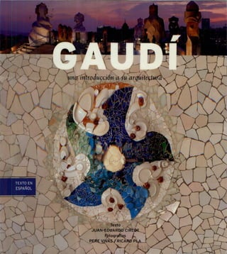 Cirlot Juan Eduardo - Gaudi - Una Introduccion A Su Arquitectura.pdf