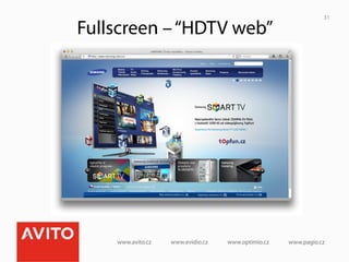 31

Fullscreen – “HDTV web”
 