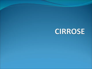 Cirrose