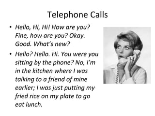 Discursive Psychology Combines ethnomethodology as an approach with conversational analysis as a method to produce a way of analyzing and talking about the “mental” Topics of psychological significance arise and are used and negotiated as resources in conversation. “Agency, intent, doubt, belief, prejudice, commitment, and so on,” as Edwards and Potter (2005) explain, “are built, made available or countered...” routinely in everyday talk-in-interaction (p. 242).   