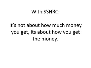 Types of Grants SRGs, RDI’s, IOF, Conference,  SRGs: the success rate has ranged between 38% and 42%. . 