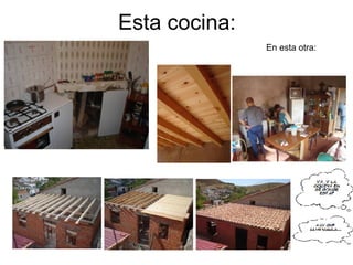Esta cocina: En esta otra: 