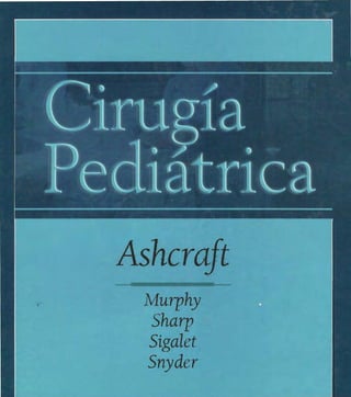 CLINICA QUIRURGICA - Cirugia pediatrica   ashcraft