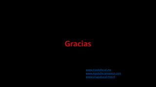 www.maxilofacial.mx
www.maxilofacialmexico.com
www.cirugiabucal.mex.tl
 
