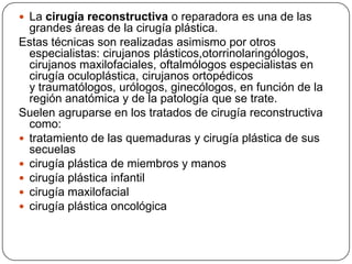 Conoce más sobre la Cirugía Plástica Reconstructiva - Consejo Mexicano de Cirugía  Plástica Estética y Reconstructiva, A.C.