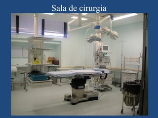 Sala de cirurgia
 