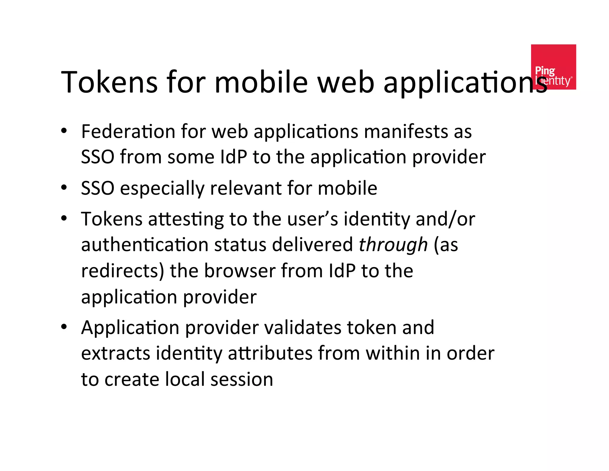 9-5)*<&2-/&3-@0A)&4)@&(??A0,(+-*<&
•  V)C)/(+-*&2-/&4)@&(??A0,(+-*<&3(*02)<$<&(<&
   88!&2/-3&<-3)&;C:&$-&$%)&(??A0,(+-*&?/-H0C)/&
•  88!&)<?),0(AAE&/)A)H(*$&2-/&3-@0A)&
•  9-5)*<&(])<+*D&$-&$%)&#<)/f<&0C)*+$E&(*C_-/&
   (#$%)*+,(+-*&<$($#<&C)A0H)/)C&&+!'$,+*`(<&
   /)C0/),$<a&$%)&@/-4<)/&2/-3&;C:&$-&$%)&
   (??A0,(+-*&?/-H0C)/&
•  "??A0,(+-*&?/-H0C)/&H(A0C($)<&$-5)*&(*C&
   )P$/(,$<&0C)*+$E&(]/0@#$)<&2/-3&40$%0*&0*&-/C)/&
   $-&,/)($)&A-,(A&<)<<0-*&&
 