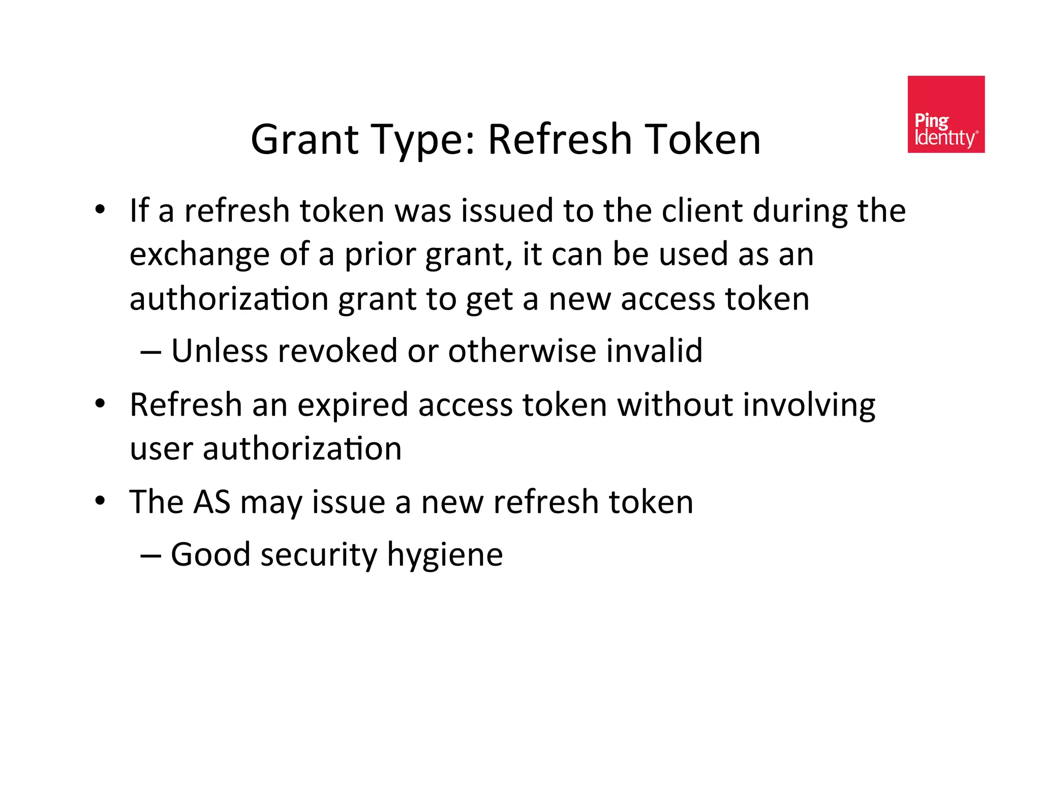 S/(*$&9E?)^&6)2/)<%&9-5)*&
•  ;2&(&/)2/)<%&$-5)*&4(<&0<<#)C&$-&$%)&,A0)*$&C#/0*D&$%)&
   )P,%(*D)&-2&(&?/0-/&D/(*$K&0$&,(*&@)&#<)C&(<&(*&
   (#$%-/01(+-*&D/(*$&$-&D)$&(&*)4&(,,)<<&$-5)*&
    –  c*A)<<&/)H-5)C&-/&-$%)/40<)&0*H(A0C&
•  6)2/)<%&(*&)P?0/)C&(,,)<<&$-5)*&40$%-#$&0*H-AH0*D&
   #<)/&(#$%-/01(+-*&
•  9%)&"8&3(E&0<<#)&(&*)4&/)2/)<%&$-5)*&
    –  S--C&<),#/0$E&%ED0)*)&
 