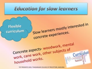 TCP PRESENTO 2020, THIAGARAJAR COLLEGE OF PRECEPTORS, MADURAI.
 