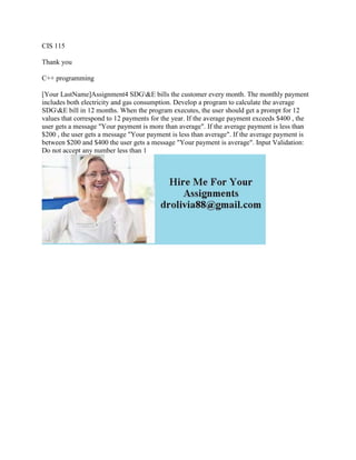 CIS 115 Thank you C++ programming -Your LastName-Assignment4 SDG-.docx