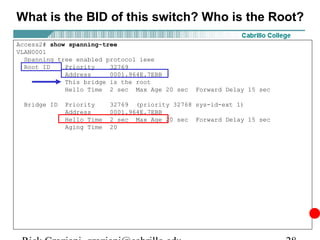 What is the BID of this switch? Who is the Root?

Access2# show spanning-tree
VLAN0001
  Spanning tree enabled protocol ieee
  Root ID    Priority    32769
             Address     0001.964E.7EBB
             This bridge is the root
             Hello Time 2 sec Max Age 20 sec   Forward Delay 15 sec

 Bridge ID   Priority     32769 (priority 32768 sys-id-ext 1)
             Address      0001.964E.7EBB
             Hello Time   2 sec Max Age 20 sec Forward Delay 15 sec
             Aging Time   20
 