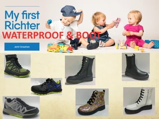 WATERPROOF & BOOT
 