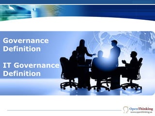 wps.cn/moban
Governance
Definition
IT Governance
Definition
 