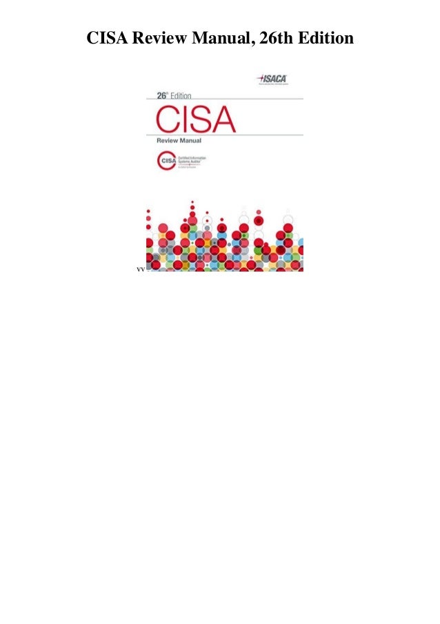Cisa review manual, 26th edition