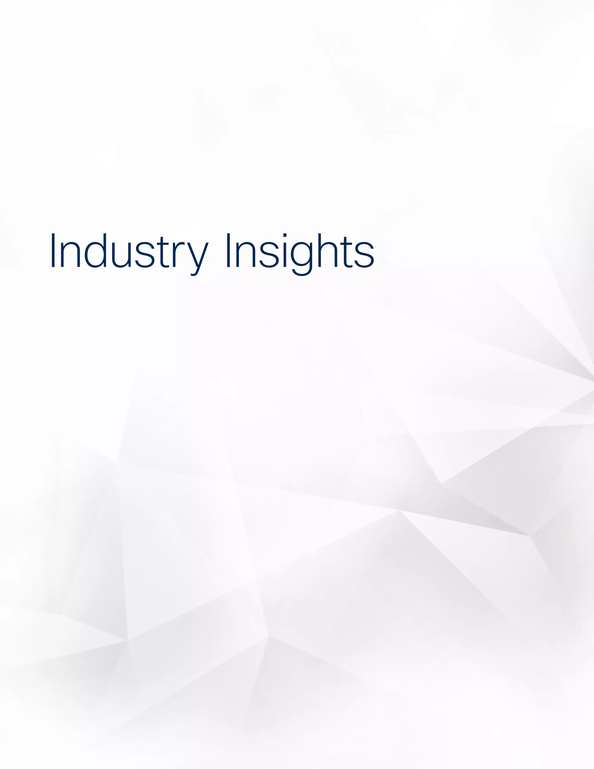 29
Cisco 2016 Annual Security Report Threat Intelligence
Industry Insights
 