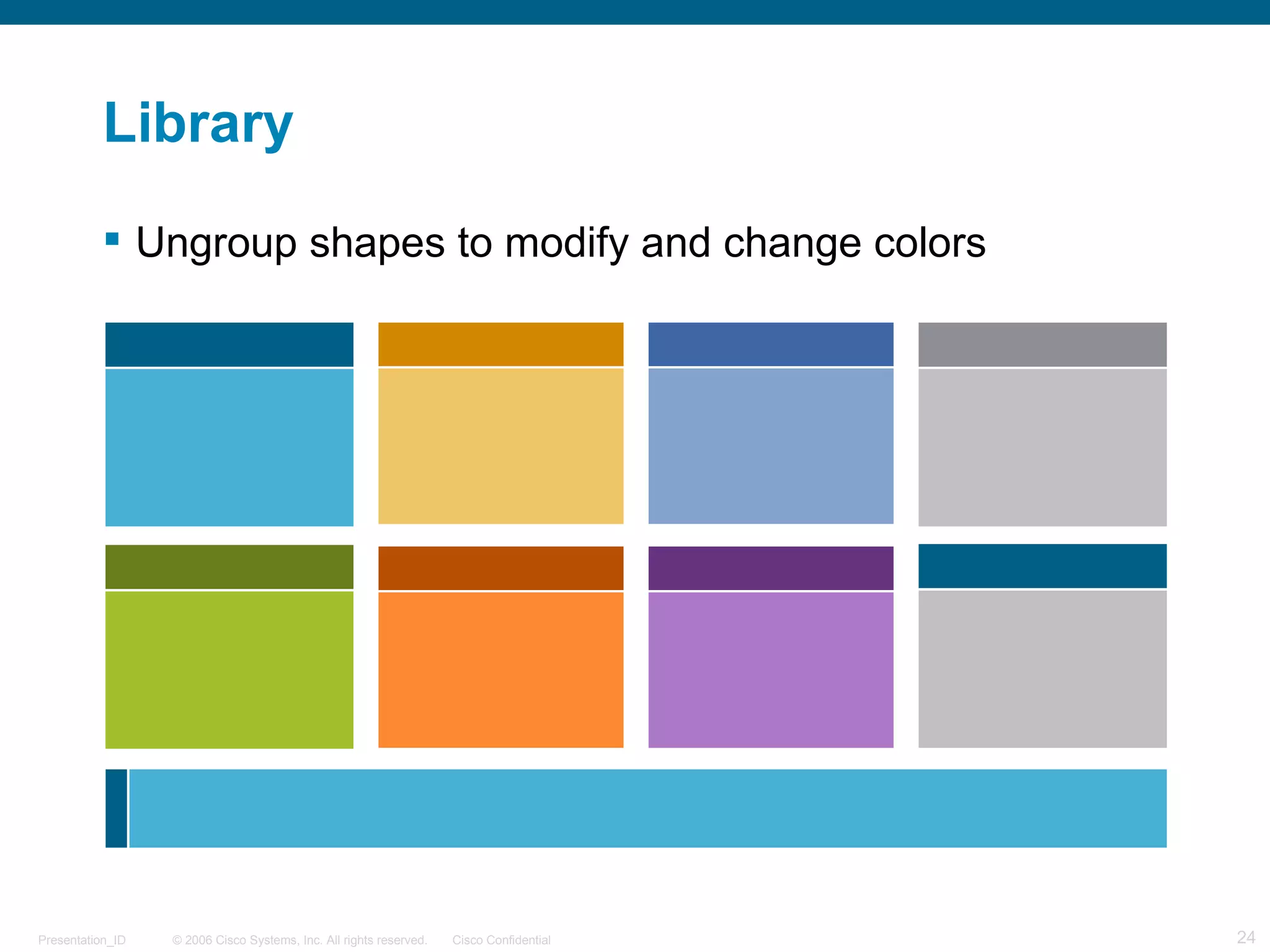 Library  Ungroup shapes to modify and change colors 