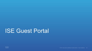 ISE Guest Portal
 