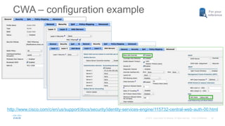 For your
reference
CWA – configuration example
http://www.cisco.com/c/en/us/support/docs/security/identity-services-engine/115732-central-web-auth-00.html
 