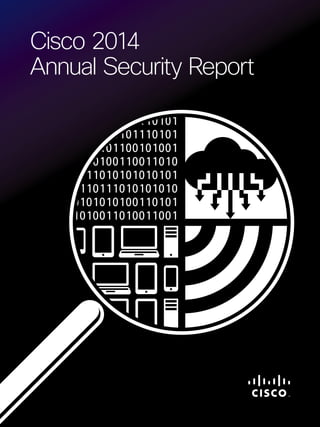 Cisco 2014
Annual Security Report
 
