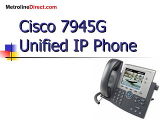 Cisco 7945G Unified IP Phone 