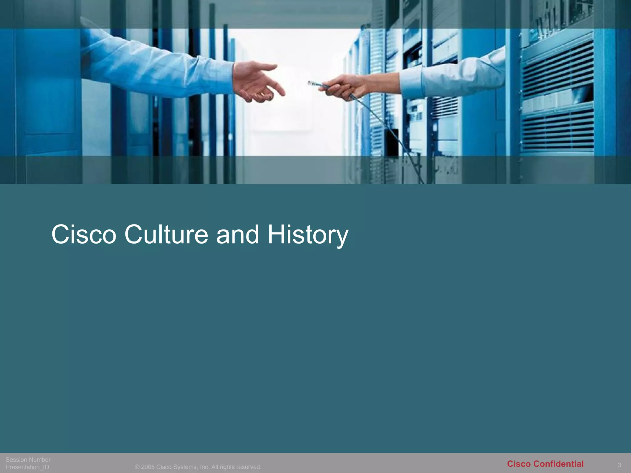 Cisco Culture and History 