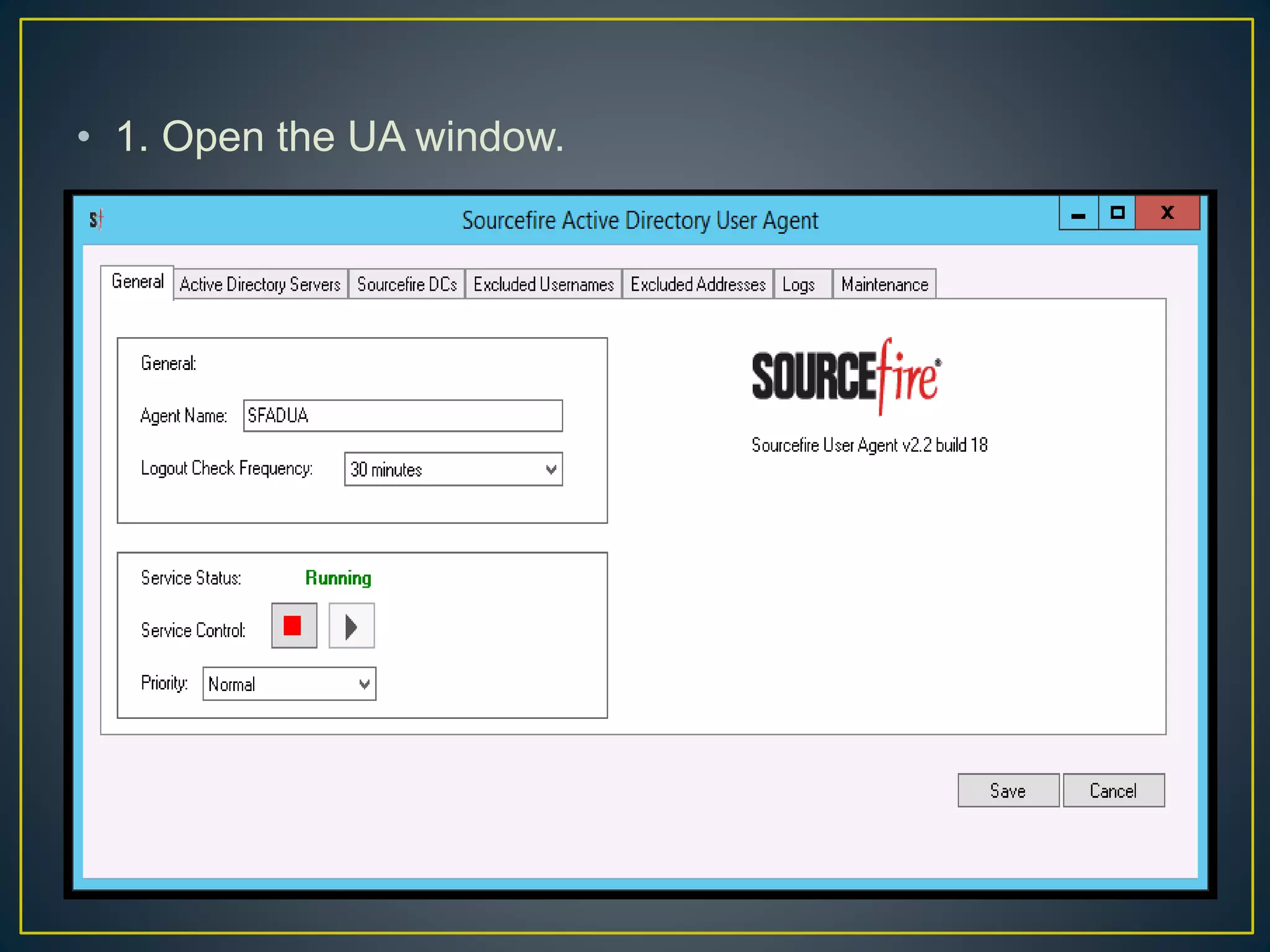 • 1. Open the UA window.
 