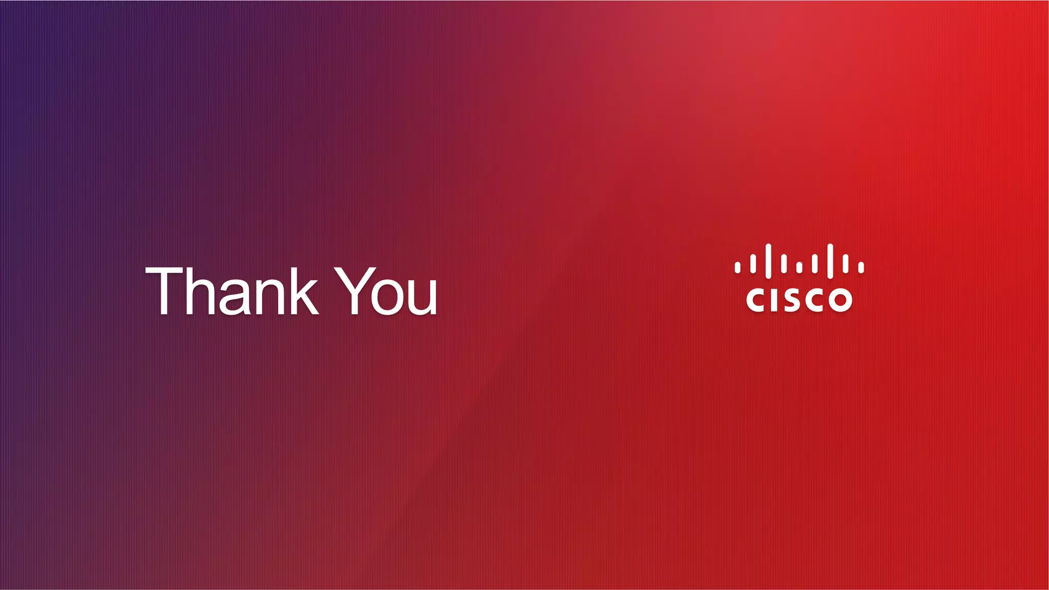 Thank You 
© 2014 Cisco and/or its affiliates. All rights reserved. 17 
 