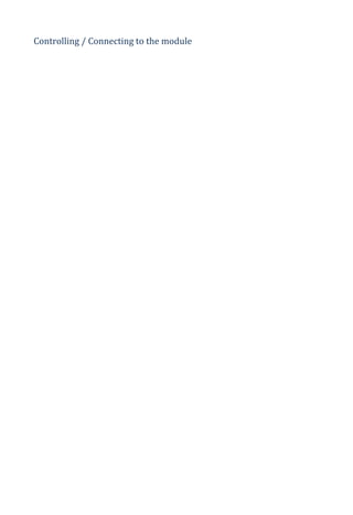 Controlling / Connecting to the module
 