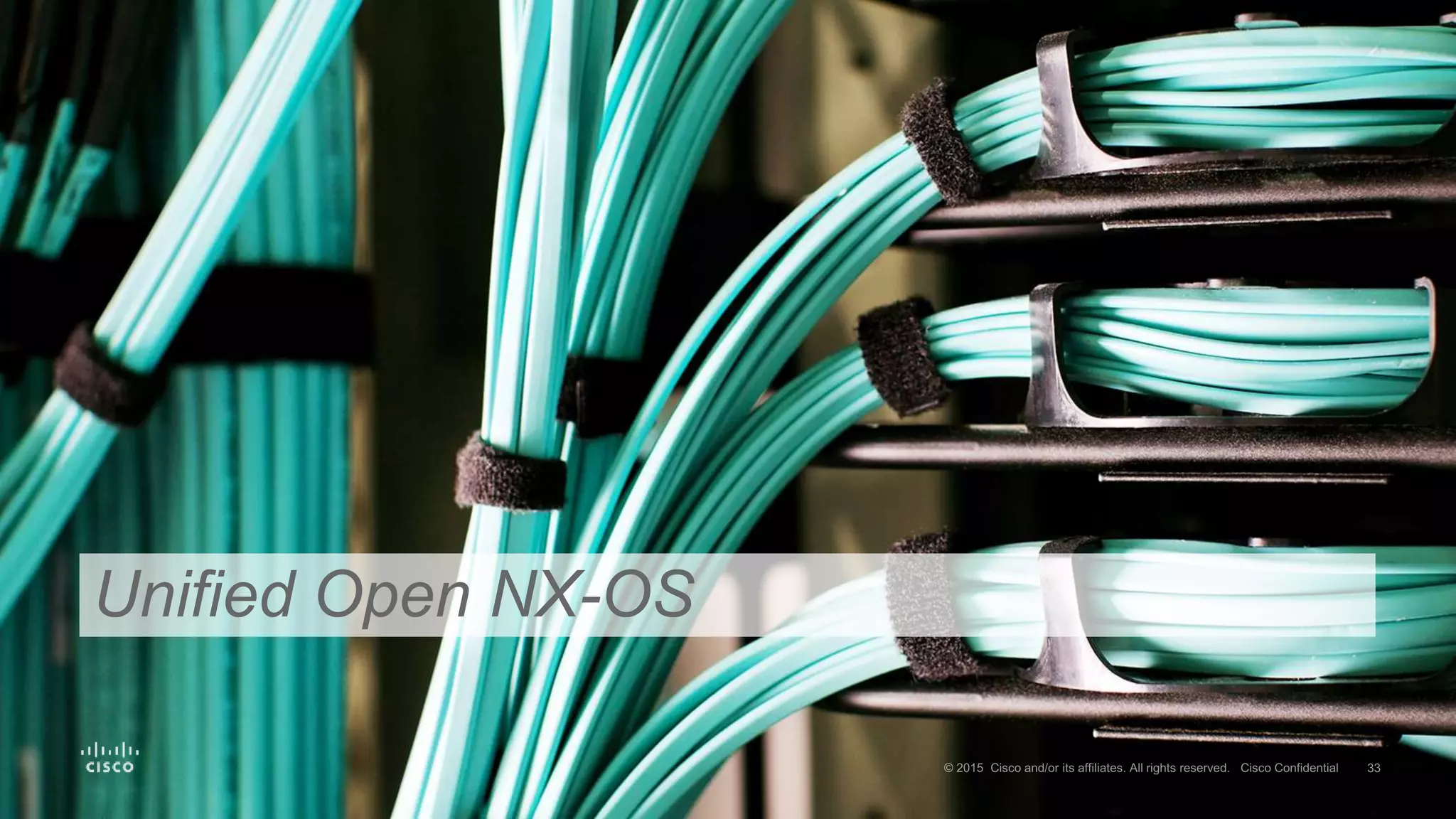Unified Open NX-OS
 