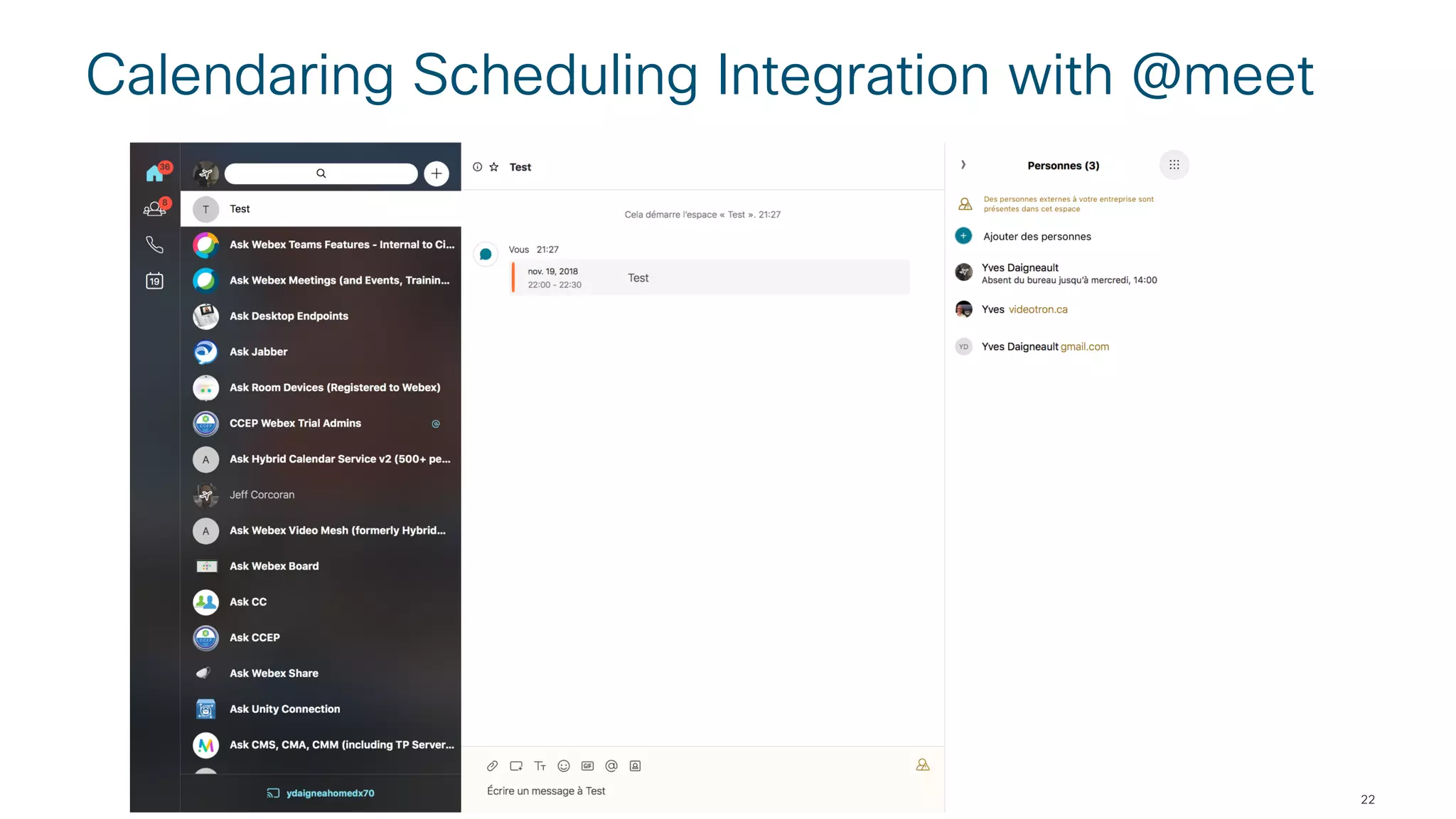 Calendaring Scheduling Integration with @meet
22Presentation ID
 