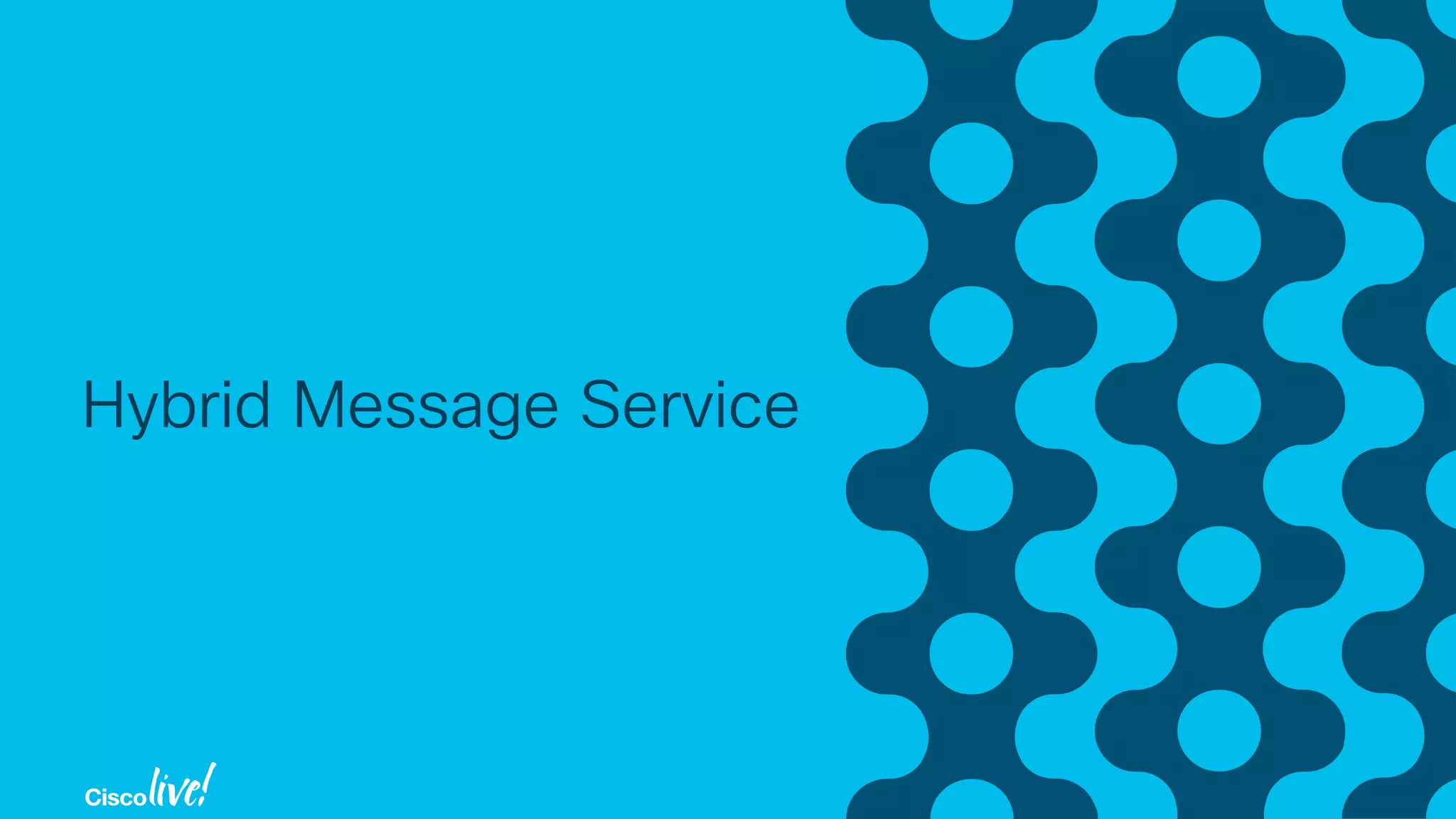 Hybrid Message Service
 