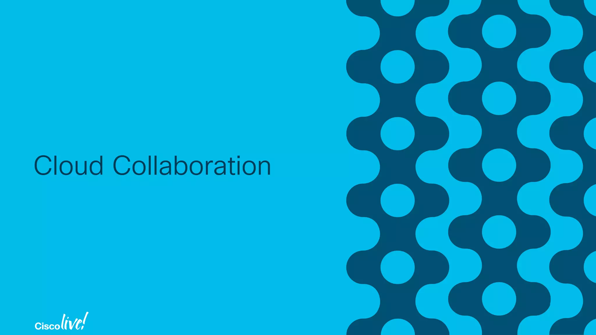 Cloud Collaboration
 