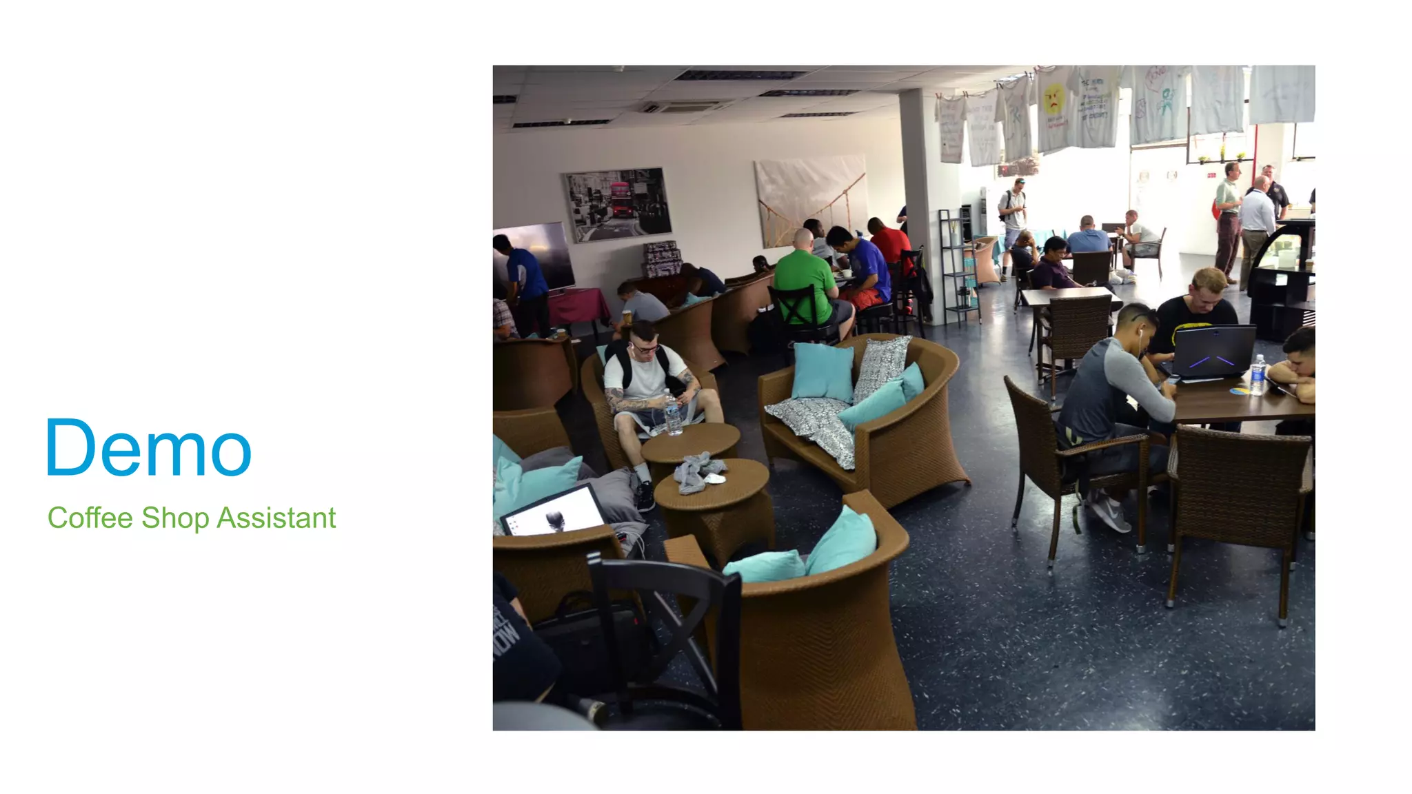 Coffee Shop Assistant
Demo
 