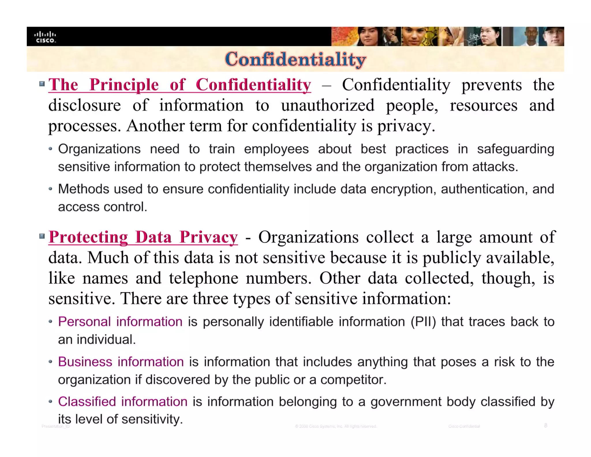 Presentation_ID 8© 2008 Cisco Systems, Inc. All rights reserved. Cisco Confidential
 