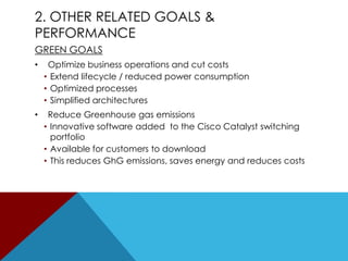 Sales by strategic business units in quarter 1 and 2 of 2011Strategic Business Units = divisions or groups of divisions composed of independent product-market segments that are given primary responsibility and authority for the management of their own functional areas. CISCOQ1 IN MILLIONS				Q2 IN MILLIONSROUTERS	- $1,835				ROUTERS - $1,672SWITCHES - $3,532				SWITCHES - $3,151NEW PRODUCTS - $3,104			NEW PRODUCTS - $3,202OTHER PRODUCTS - $229			OTHER PRODUCTS - $211TOTAL PRODUCT – $8,700			TOTAL PRODUCT - $8,236