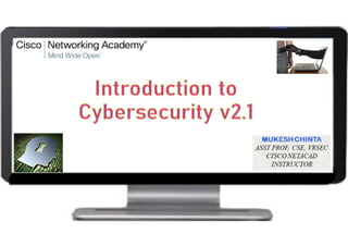 The need for Cybersecurity - Cisco Intro to Cybersec Chap-1