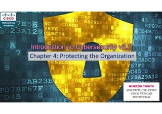 Protecting the Organization - Cisco: Intro to Cybersecurity Chap-4