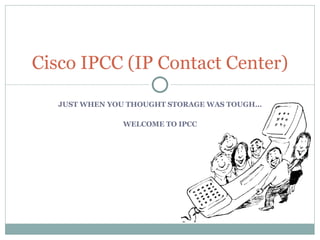 Introduction to Cisco IPCC Enterprise | PPT