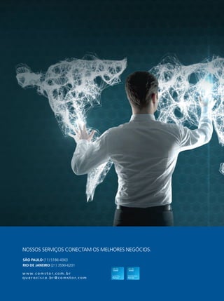 RIO DE JANEIRO (21) 3590-6201
SÃO PAULO (11) 5186-4343
anuncio.indd 12 13/04/2015 16:22:36
 