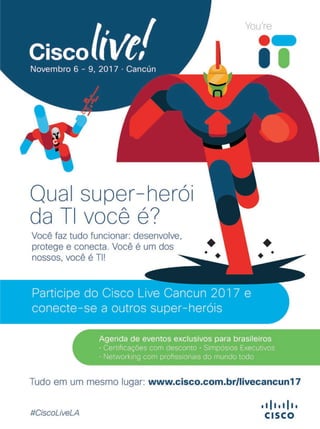 CISCO LIVE#23_Anuncios.indd 7 21/10/2017 18:44:01
 