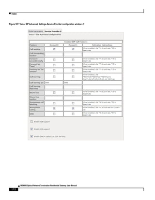 ▀ VOICE
▄ ME4600 Optical Network Termination Residential Gateway User Manual
172
Figure 187: Voice, SIP Advanced Settings–Service Provider configuration window -1
 