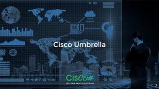 CisCon 2017 - Protection and Visibility for Enterprise Networks Slide 7