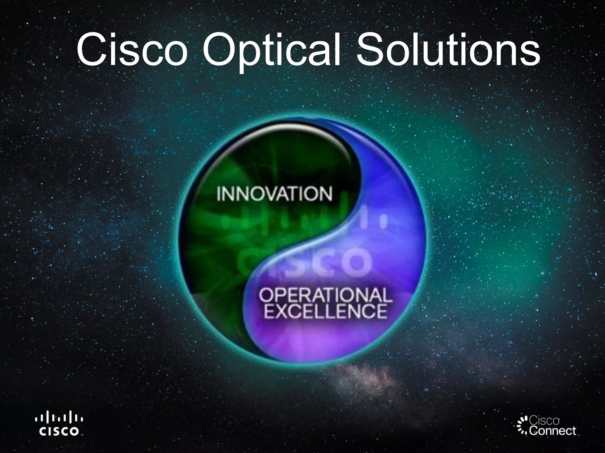 Cisco Optical Solutions

 