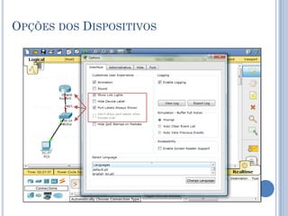 OPÇÕES DOS DISPOSITIVOS
 