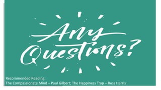 Self compassion and psychological flexibility | PPTX
