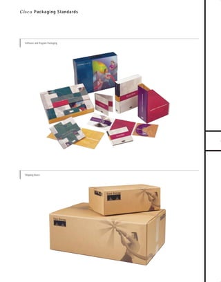 73.0946 Level 1 sales

7/2/98 12:57 PM

Page 15

C i s c o Packaging Standards

TO DOWNLOADS

Software and Program Packaging

GO!

Shipping Boxes

 