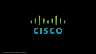 16   © 2012 Cisco and/or its affiliates. All rights reserved. Cisco Confidential.
 